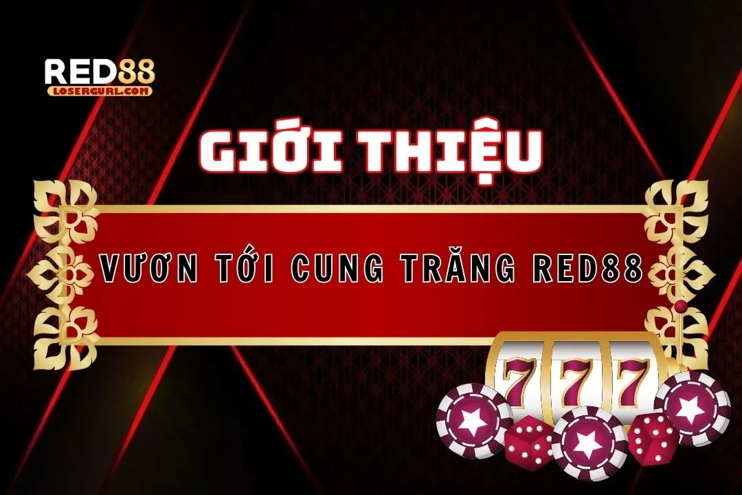 vươn tới cung trăng red88